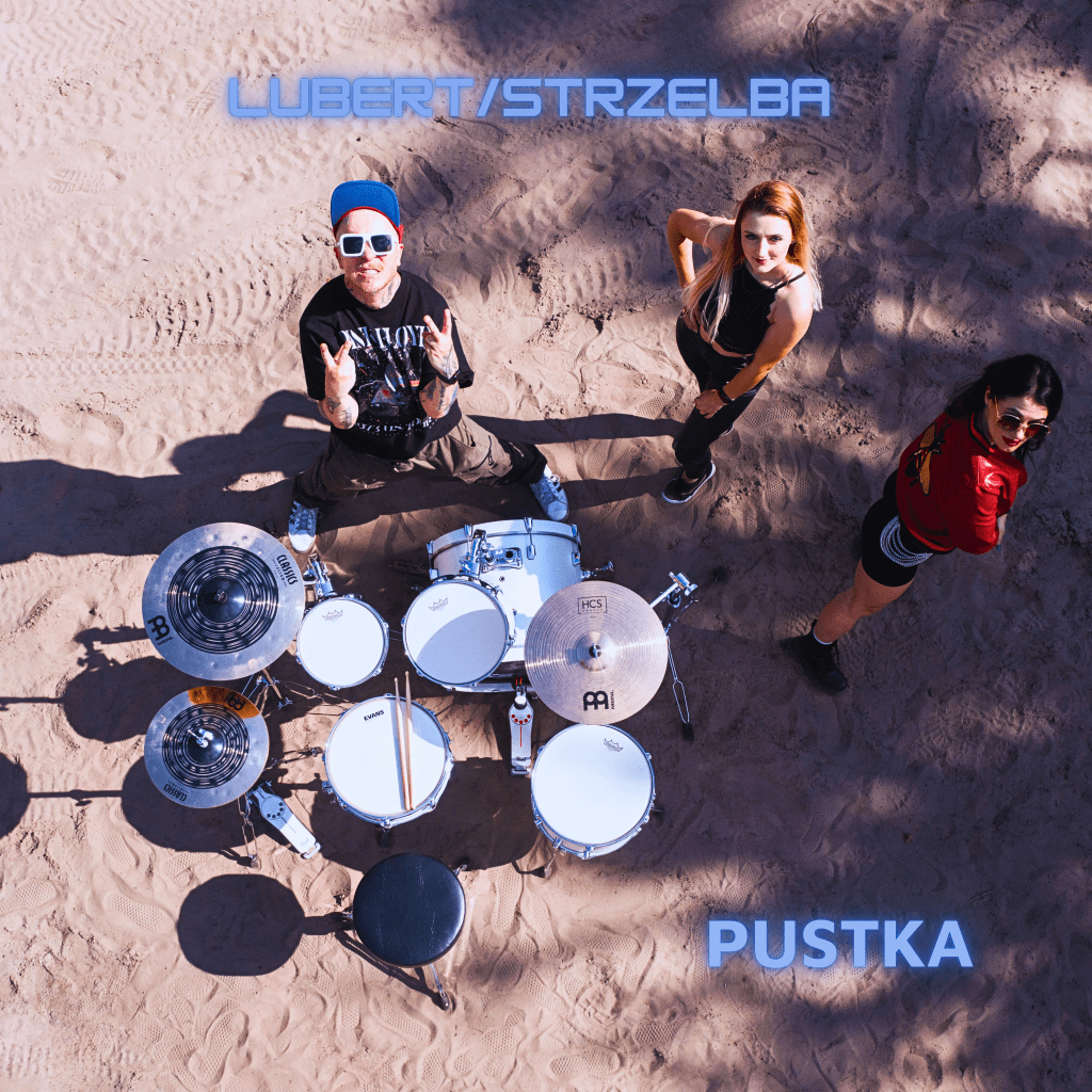 Lubert/Strzelba z pełną energii i mocnych gitarowych brzmień “Pustką”